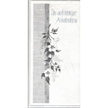  Trauerkarte; 100 x 210 mm; In aufrichtiger Anteilnahme; Blumenzweig; Ku: weiß, naßklebend, Spitzklappe; Hochformat; Silkpapier, Einlegeblatt; 230 