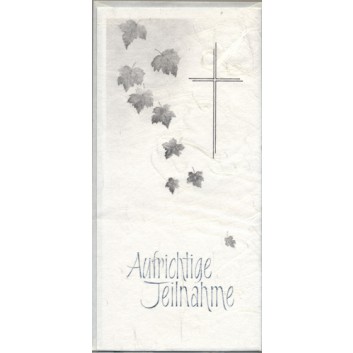  Trauerkarte; 100 x 210 mm; Aufrichtige Anteilnahme; fallende Blätter und Kreuz; Ku: weiß, naßklebend, Spitzklappe 