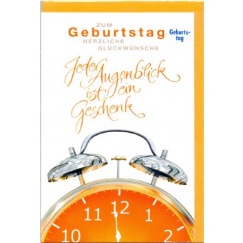  Horn Glückwunschkarte; 115 x 175 mm; Zum Geburtstag; Fotomotiv: Wecker; Ku: orange, naßklebend, Spitzklappe; Hochformat; 50-H7042 