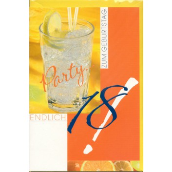  Horn Glückwunschkarte; 115 x 175 mm; Zum 18. Geburtstag; Fotomotiv: Party, Cocktailglas; Ku: gelb, naßklebend, Spitzklappe; Hochformat; 54H2718 