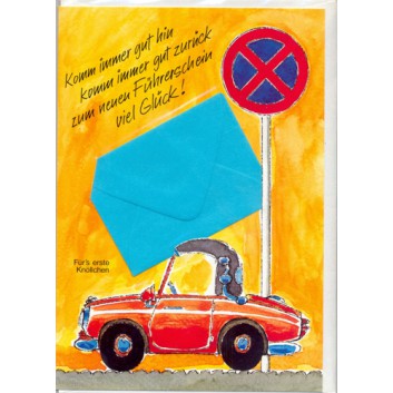  Glückwunschkarte; 115 x 175 mm; Zum Führerschein; Fotomotiv:  Auto  im Halteverbot; Ku: weiß, naßklebend, Spitzklappe; Hochformat; 44-0262 