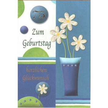  Sü Glückwunschkarte; 115 x 163 mm; Zum 75. Geburtstag; Blumen, blau-grün-creme; Ku: gelb, naßklebend, Spitzklappe; Hochformat; 54_9800 