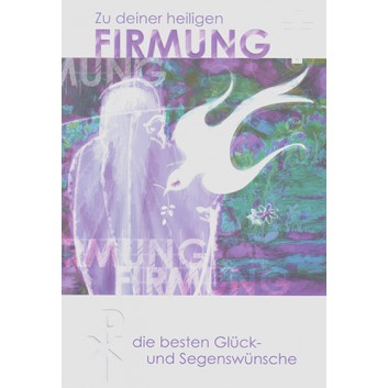  Horn Glückwunschkarte; 115 x 175 mm; Zur Firmung; Zu Deiner heilige Firmung; weiß 