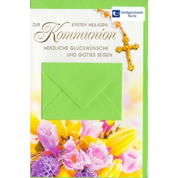  Horn Glückwunschkarte; 115 x 175 mm; Zur Kommunion - Geldkarte mit Kuvert; Symbole: Goldkreuz, Blumen; Ku: apfelgrün, naßklebend, Spitzklappe 
